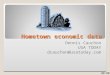 Hometown economic data Dennis Cauchon USA TODAY dcauchon@usatoday.com 00:00