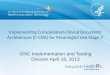 Implementing Consolidated-Clinical Document Architecture (C-CDA) for Meaningful Use Stage 2 ONC Implementation and Testing Division April 18, 2013