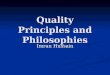 Quality Principles and Philosophies Imran Hussain