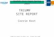 TRIUMF Site Report for HEPiX, SLAC, October 10-14,2005 TRIUMF SITE REPORT Corrie Kost Update since Hepix Spring 2005
