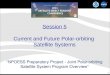 1 Session 5 Current and Future Polar-orbiting Satellite Systems “NPOESS Preparatory Project - Joint Polar-orbiting Satellite System Program Overview”