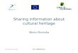 15 November 2011, Jerusalem EVA / MINERVA 20111 Sharing information about cultural heritage Maria Sliwinska