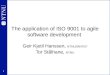 1 _____ ___ ____ _____ ____ ____ ____ ____ ____ The application of ISO 9001 to agile software development Geir Kjetil Hanssen, NTNU/SINTEF Tor Stålhane,