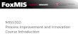 MIS5102: Process Improvement and Innovation Course Introduction
