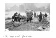 Chicago coal gleaners. Great Railroad Strike 1877