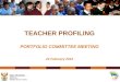 TEACHER PROFILING PORTFOLIO COMMITTEE MEETING 24 February 2015
