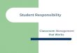 Student Responsibility Classroom Management that Works