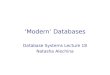 ‘Modern’ Databases Database Systems Lecture 18 Natasha Alechina