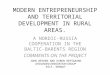 MODERN ENTREPRENEURSHIP AND TERRITORIAL DEVELOPMENT IN RURAL AREAS. A NORDIC-RUSSIA COOPERATION IN THE BALTIC-BARENTS REGION COMMENTS ON THE PROJECT JOHN
