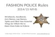 FASHION POLICE Rules 2014/15 NFHS Wristbands, Headbands, Arm Sleeves, Leg Sleeves, Tights and Other Non-Essential Things for Which We’ve Been Given Rules