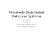 Massively Distributed Database Systems Spring 2014 Ki-Joune Li lik Pusan National University
