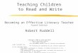 Becoming an Effective Literacy Teacher Fourth Edition Robert Ruddell Copyright © 2006 by Allyn and Bacon A Pearson Education Company All rights reserved