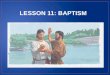To help each child better understand the importance of baptism