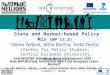 Migrant Domestic Care Workers: State and Market-based Policy Mix (WP 13.2) Olena Fedyuk, Attila Bartha, Viola Zentai (Center for Policy Studies, Central