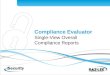 1 Compliance Evaluator Single-View Overall Compliance Reports