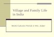 Village and Family Life in India World Cultures Period 3: Mrs. Zaber
