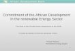 1 Commitment of the African Development In the renewable Energy Sector The Role of the Private Sector Department of the AfDB Youssef Arfaoui Renewable