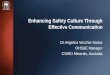 Enhancing Safety Culture Through Effective Communication Dr Angelica Vecchio-Sadus OHS&E Manager CSIRO Minerals, Australia