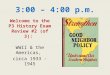 3:00 – 4:00 p.m. Welcome to the P3 History Exam Review #2 (of 3): WWII & the Americas, circa 1933 - 1945