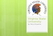 Virginia State University By: Marco Riquelme. Links // (School Site) 