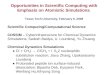 Opportunities in Scientific Computing with Emphasis on Atomistic Simulations Texas Tech University, February 5, 2008 Scientific Computing/Computational