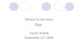 Dos (Denial of Services) Aamir Wahid September 23 rd 2004