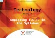Technology Round 7 Exploring I.C.T. in the Syllabus