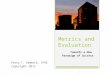Metrics and Evaluation Towards a New Paradigm of Success Perry T. Hammock, CFRE copyright 2012