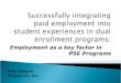 Employment as a key factor in PSE Programs Amy Dwyre TransCen, Inc