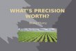 Blake Flurry. Precision farming is a farming management concept based on observing and responding to intra- field variations. Today, precision agriculture