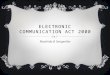 ELECTRONIC COMMUNICATION ACT 2000 Raashida & Sangeetha