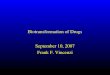 Biotransformation of Drugs September 10, 2007 Frank F. Vincenzi