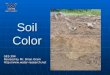 Soil Color GES 394 Revised by Mr. Brian Oram 