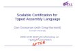 Scalable Certification for Typed Assembly Language Dan Grossman (with Greg Morrisett) Cornell University 2000 ACM SIGPLAN Workshop on Types in Compilation