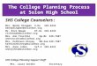 The College Planning Process at Solon High School SHS College Counselors: Mrs. Wendy DingmanA-De349-6242 wendydingman@solonboe.org Mr. Rick NowakDf-Ho349-6243