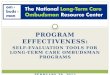 PROGRAM EFFECTIVENESS: SELF-EVALUATION TOOLS FOR LONG- TERM CARE OMBUDSMAN PROGRAMS FEBRUARY 29, 2012