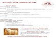 PUPPY WELLNESS PLAN  Puppy Basic  Free unlimited exams For 12 month period  Vaccines Annual vaccines based on your dog’s