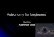 Astronomy for beginners Black Holes Aashman Vyas