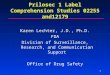 1 Prilosec 1 Label Comprehension Studies 02255 and12179 Karen Lechter, J.D., Ph.D. FDA Division of Surveillance, Research, and Communication Support Office