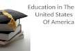 Education in The United States Of America. Preschool Preschool education is the provision of education for children before the commencement of statutory