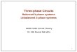 1 Three-phase Circuits Balanced 3-phase systems Unbalanced 3-phase systems Dr. Nik Rumzi Nik Idris SKEE 1043 Circuit Theory