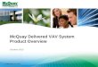 © 2010 McQuay International 1 McQuay Delivered VAV System Product Overview October 2010