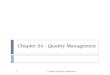 Chapter 24 - Quality Management Chapter 24 Quality management1