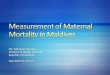 Ms. Mariyam Nazviya Ministry of Health & Family Republic of Maldives ESA/STAT/AC.219/21