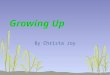 Growing Up By Christa Joy. Plants are an important part of saltwater and freshwater life