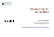 Organizing for Innovation Brock Hinzmann Technology Navigator bhinzmann@sbi-i.com 