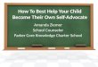 How To Best Help Your Child Become Their Own Self-Advocate Amanda Ziemer School Counselor Parker Core Knowledge Charter School