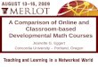 Jeanette G. Eggert Concordia University – Portland, Oregon A Comparison of Online and Classroom-based Developmental Math Courses