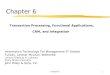 Chapter 61 Information Technology For Management 5 th Edition Turban, Leidner McLean, Wetherbe Lecture Slides by A. Lekacos, Stony Brook University John