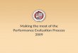 Making the most of the Performance Evaluation Process 2009